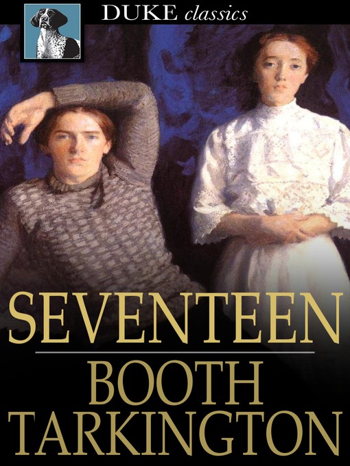Title details for Seventeen by Booth Tarkington - Wait list